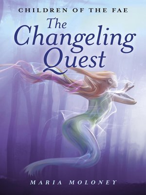 cover image of The Changeling Quest